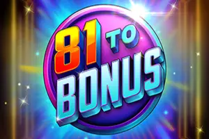 game of 81 to Bonus