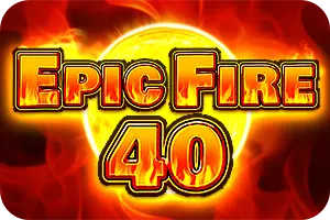 game of Epic Fire 40