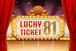 game of Lucky Ticket 81